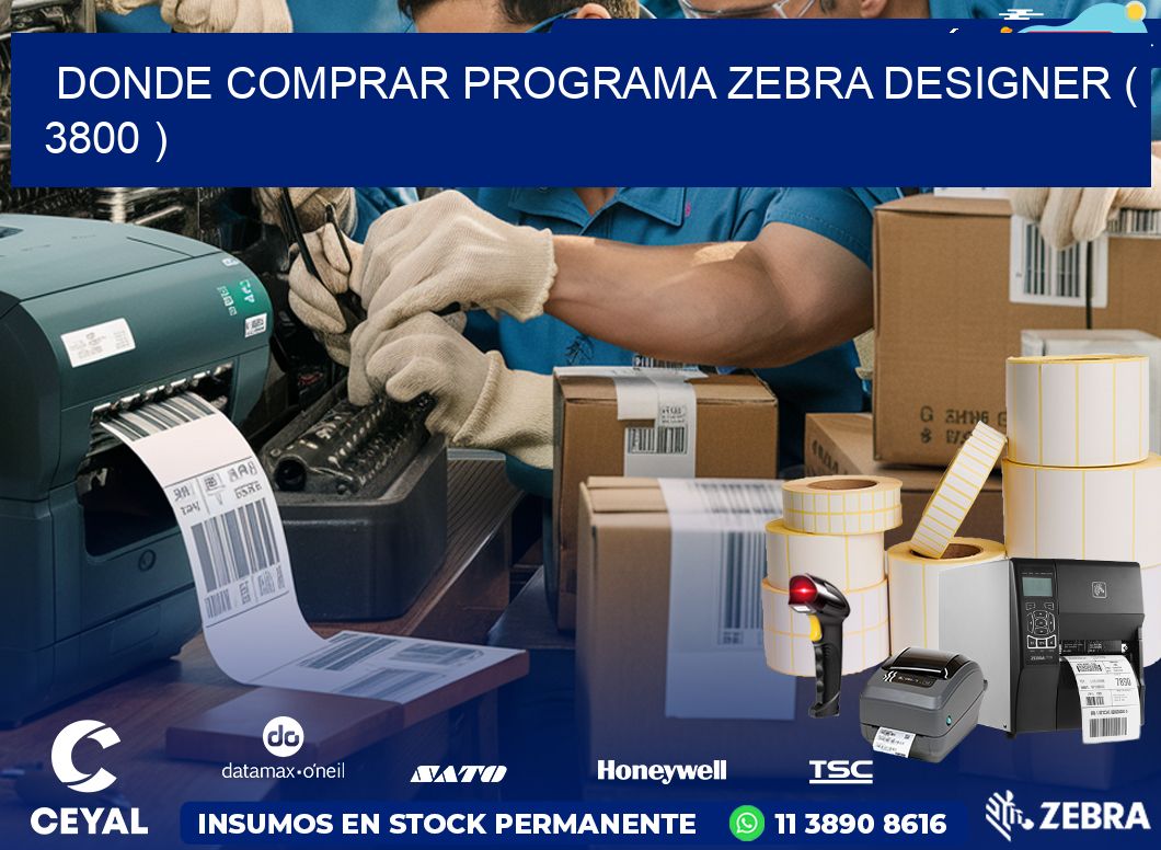 DONDE COMPRAR PROGRAMA ZEBRA DESIGNER ( 3800 )