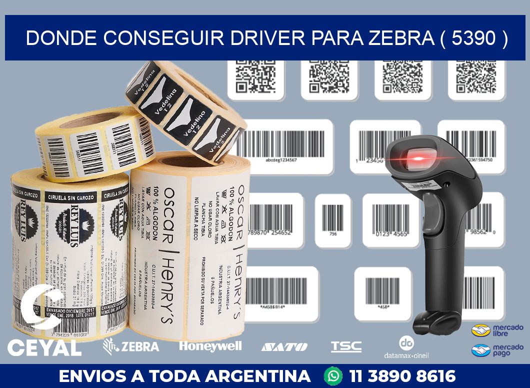 DONDE CONSEGUIR DRIVER PARA ZEBRA ( 5390 )