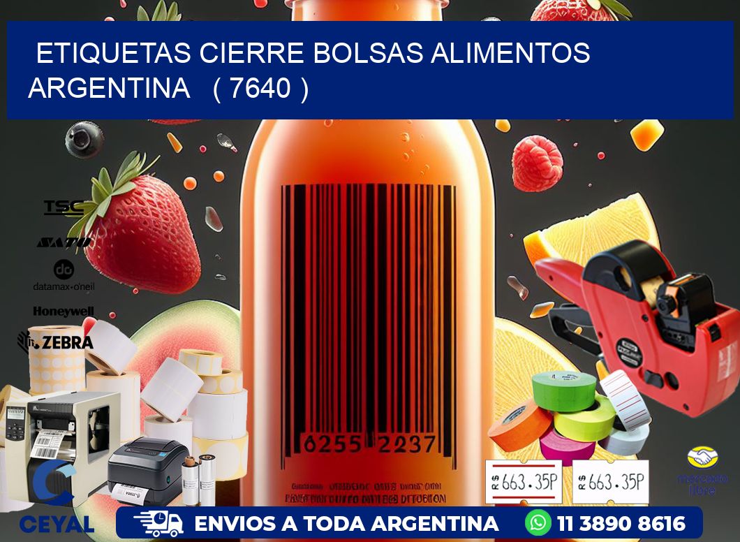 ETIQUETAS CIERRE BOLSAS ALIMENTOS ARGENTINA   ( 7640 )