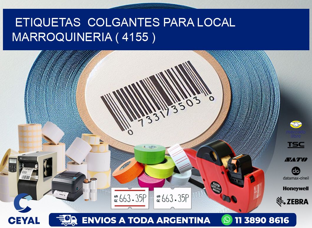 ETIQUETAS  COLGANTES PARA LOCAL MARROQUINERIA ( 4155 )
