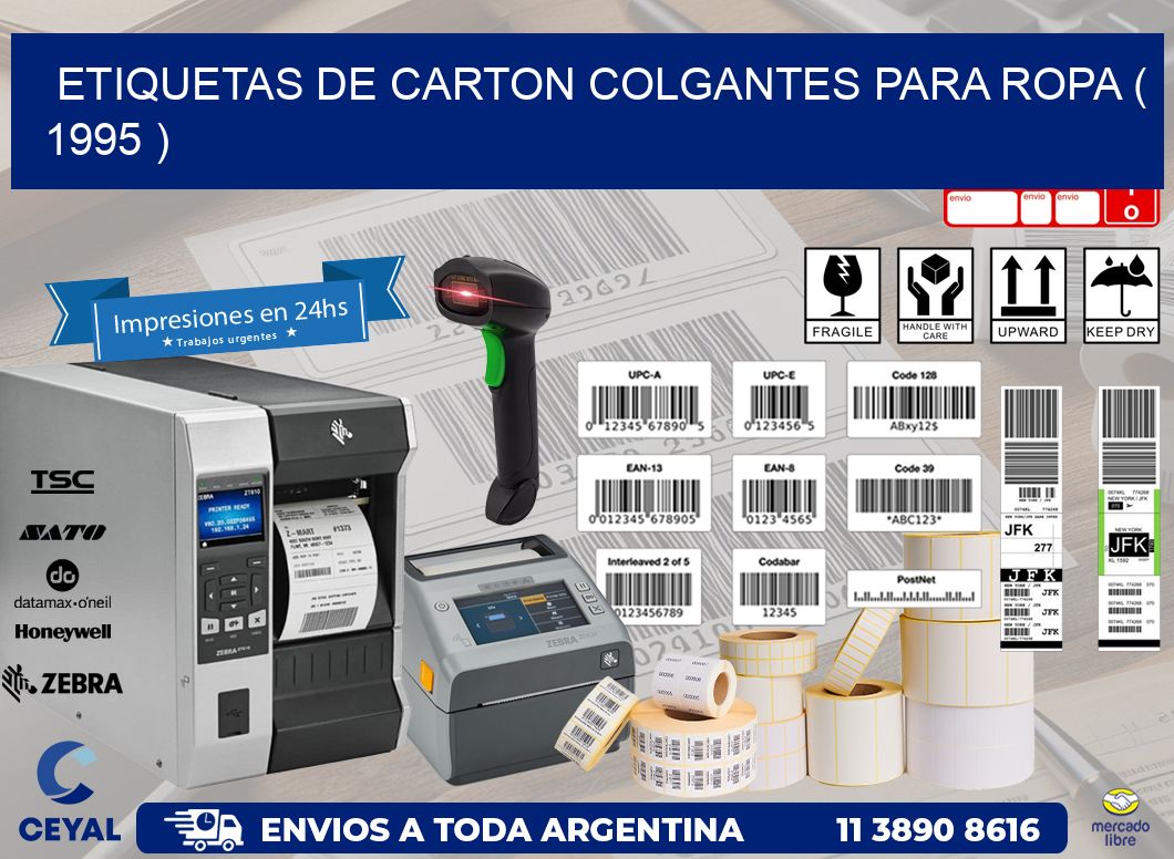 ETIQUETAS DE CARTON COLGANTES PARA ROPA ( 1995 )