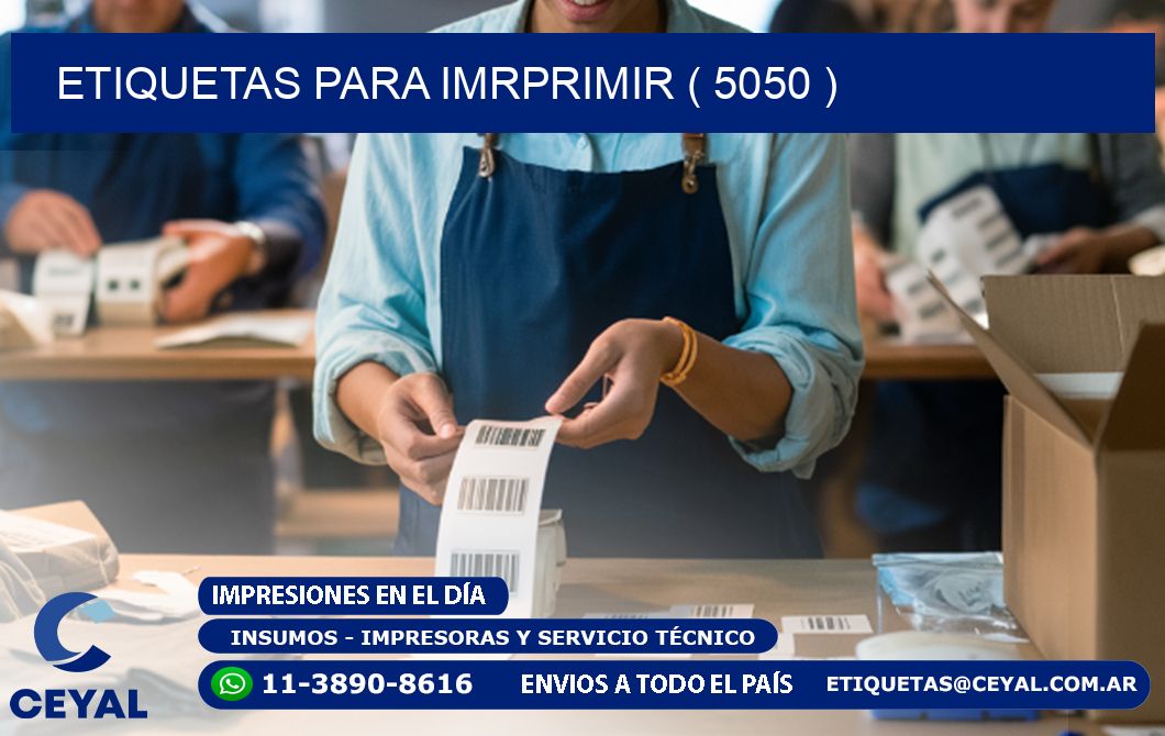 ETIQUETAS PARA IMRPRIMIR ( 5050 )