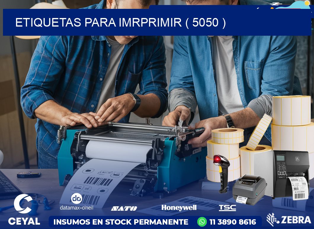 ETIQUETAS PARA IMRPRIMIR ( 5050 )