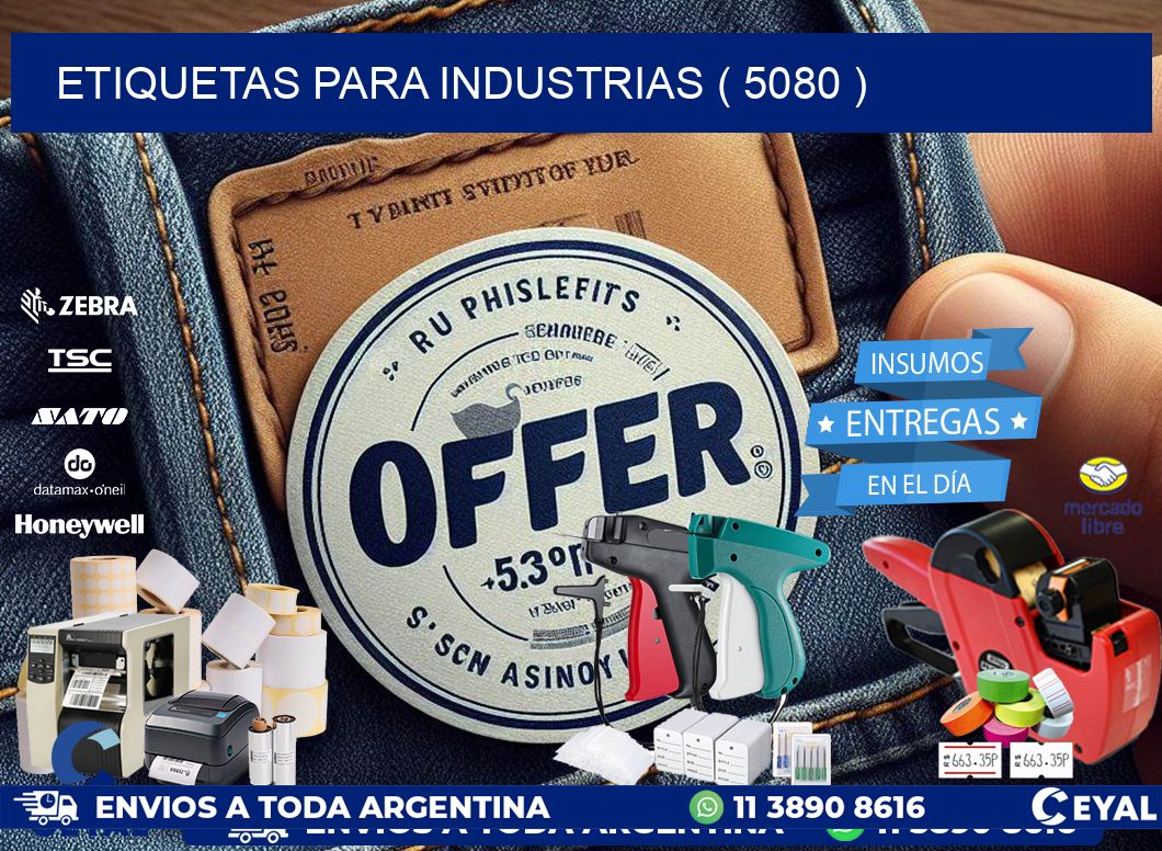 ETIQUETAS PARA INDUSTRIAS ( 5080 )