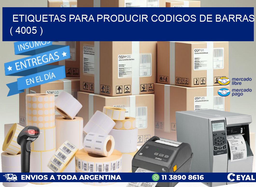 ETIQUETAS PARA PRODUCIR CODIGOS DE BARRAS ( 4005 )