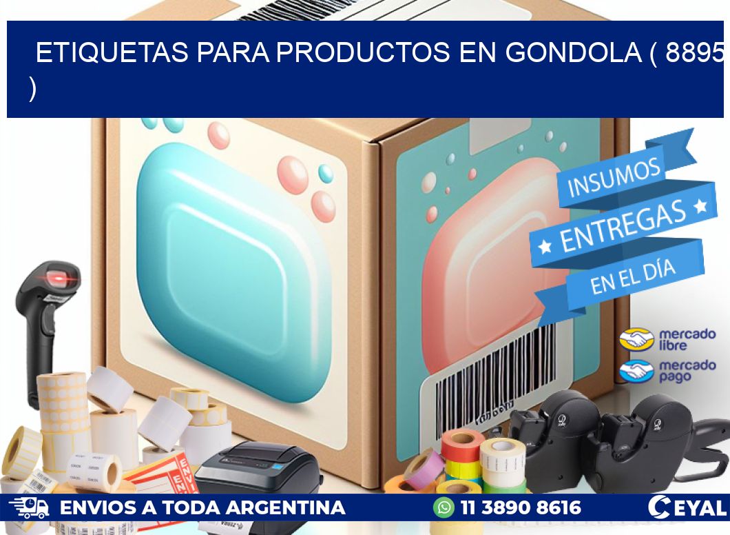 ETIQUETAS PARA PRODUCTOS EN GONDOLA ( 8895 )