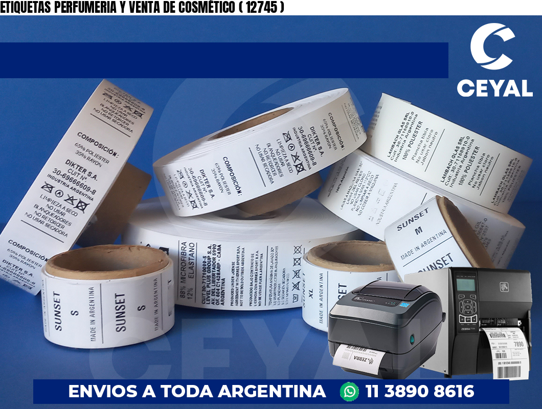 ETIQUETAS PERFUMERIA Y VENTA DE COSMÉTICO ( 12745 )