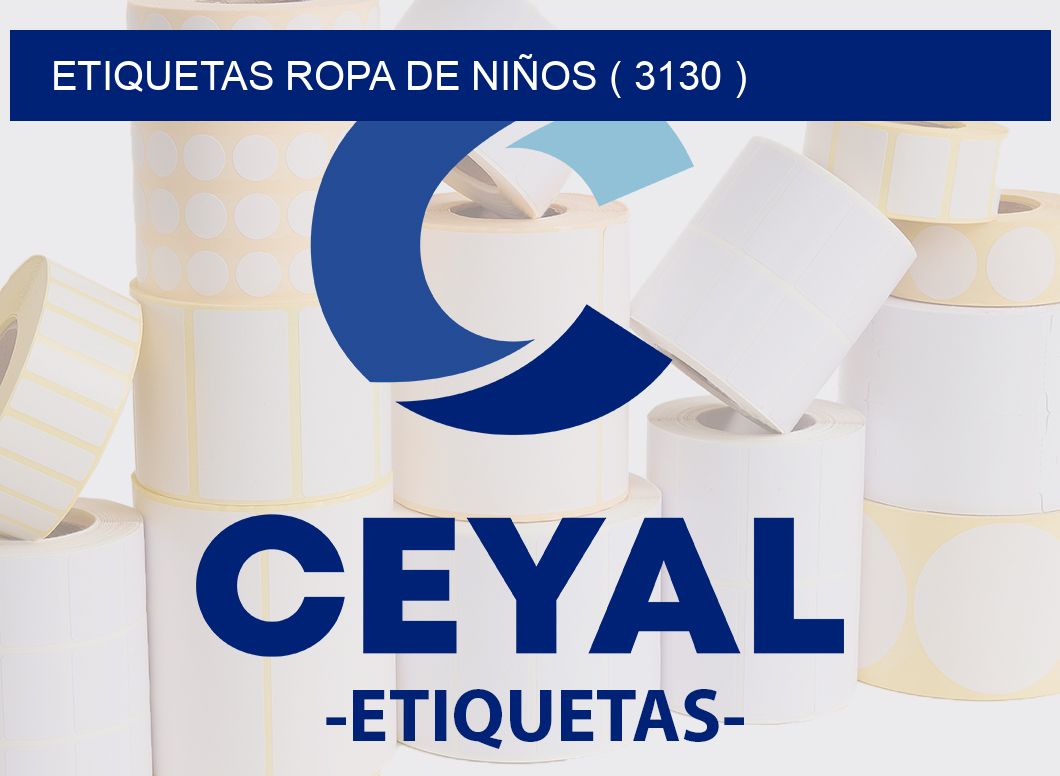 ETIQUETAS ROPA DE NIÑOS ( 3130 )