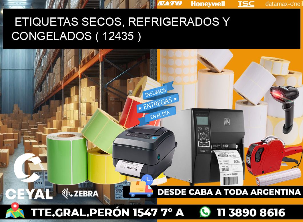 ETIQUETAS SECOS, REFRIGERADOS Y CONGELADOS ( 12435 )