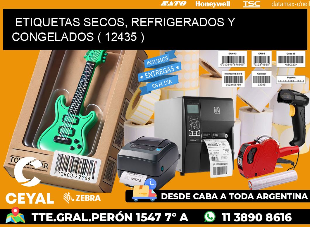 ETIQUETAS SECOS, REFRIGERADOS Y CONGELADOS ( 12435 )