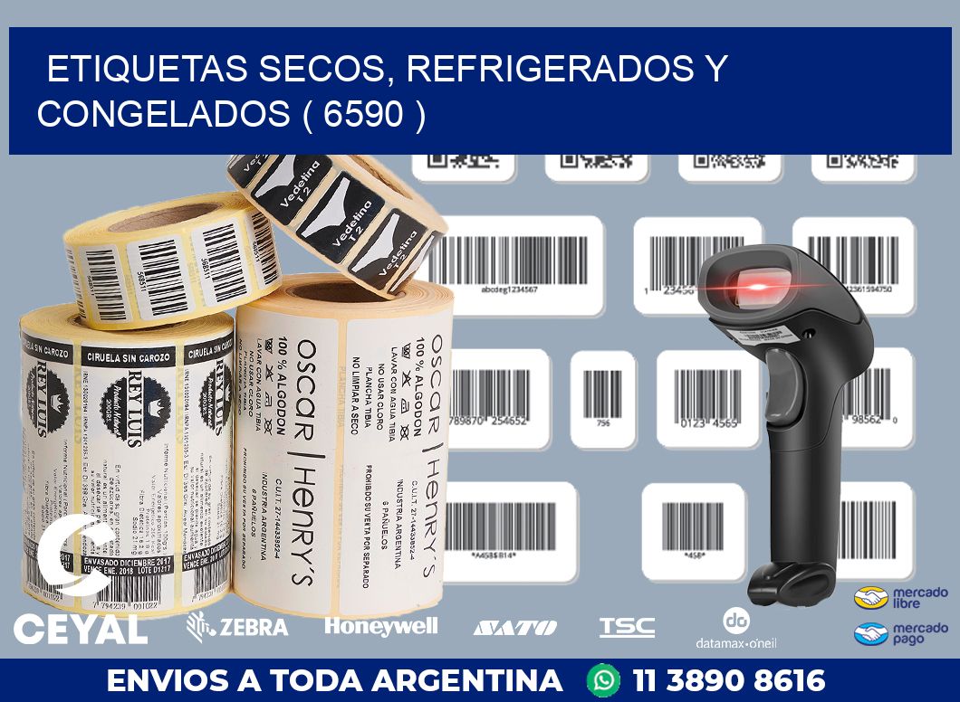 ETIQUETAS SECOS, REFRIGERADOS Y CONGELADOS ( 6590 )