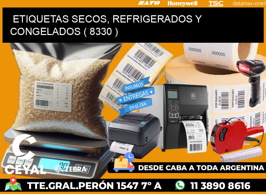 ETIQUETAS SECOS, REFRIGERADOS Y CONGELADOS ( 8330 )