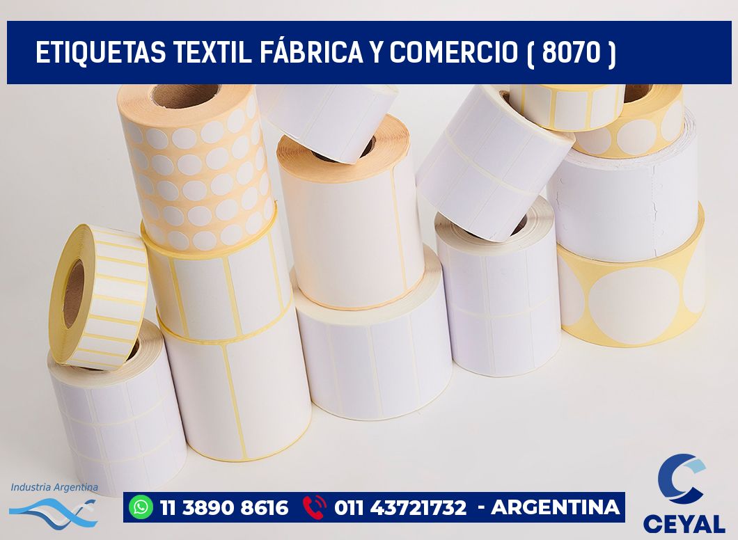 ETIQUETAS TEXTIL FÁBRICA Y COMERCIO ( 8070 )