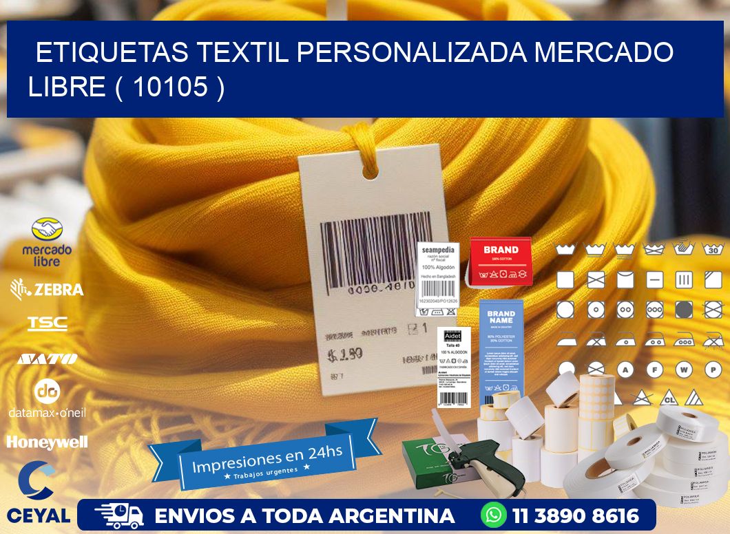 ETIQUETAS TEXTIL PERSONALIZADA MERCADO LIBRE ( 10105 )