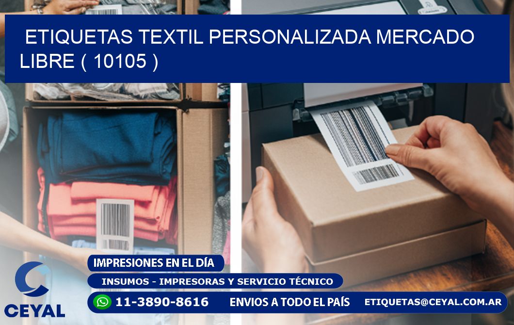 ETIQUETAS TEXTIL PERSONALIZADA MERCADO LIBRE ( 10105 )