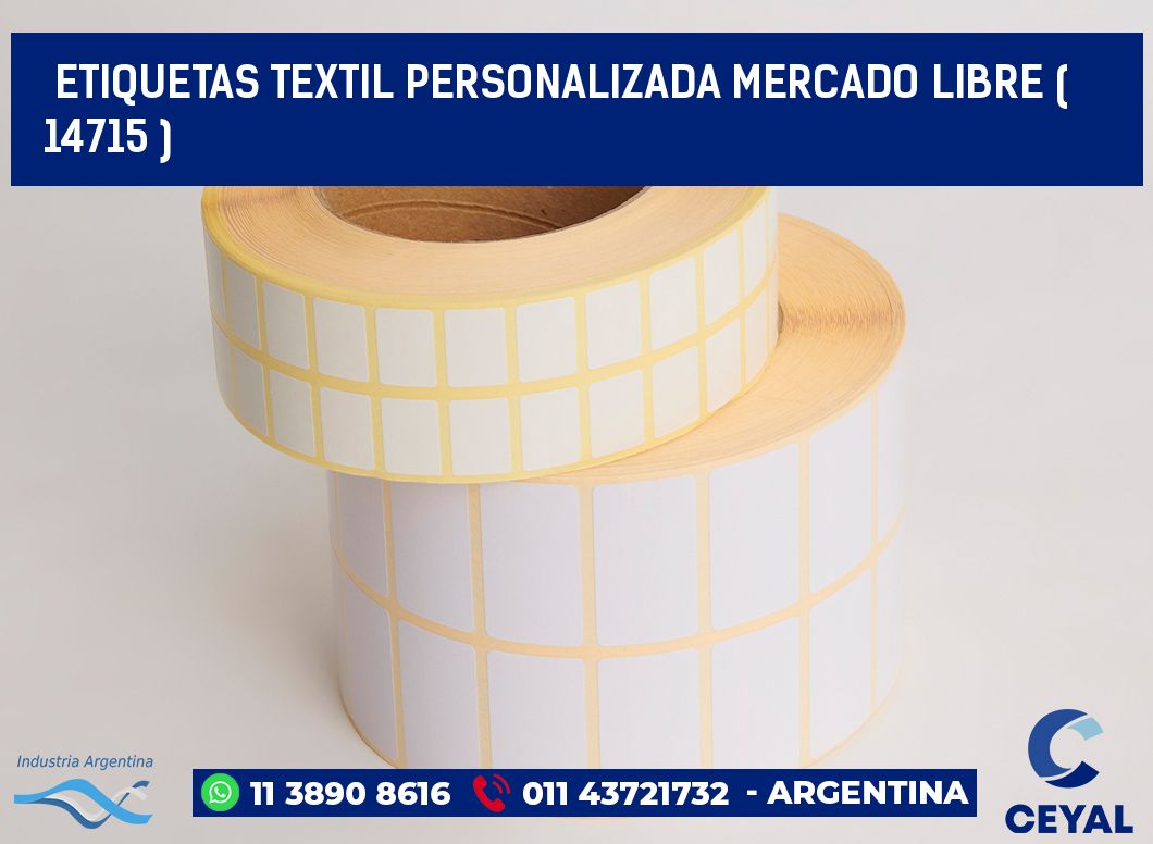 ETIQUETAS TEXTIL PERSONALIZADA MERCADO LIBRE ( 14715 )