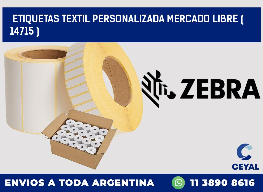 ETIQUETAS TEXTIL PERSONALIZADA MERCADO LIBRE ( 14715 )