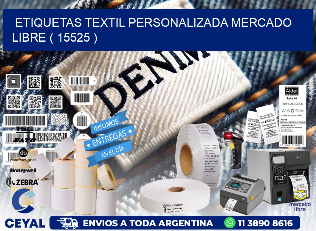 ETIQUETAS TEXTIL PERSONALIZADA MERCADO LIBRE ( 15525 )