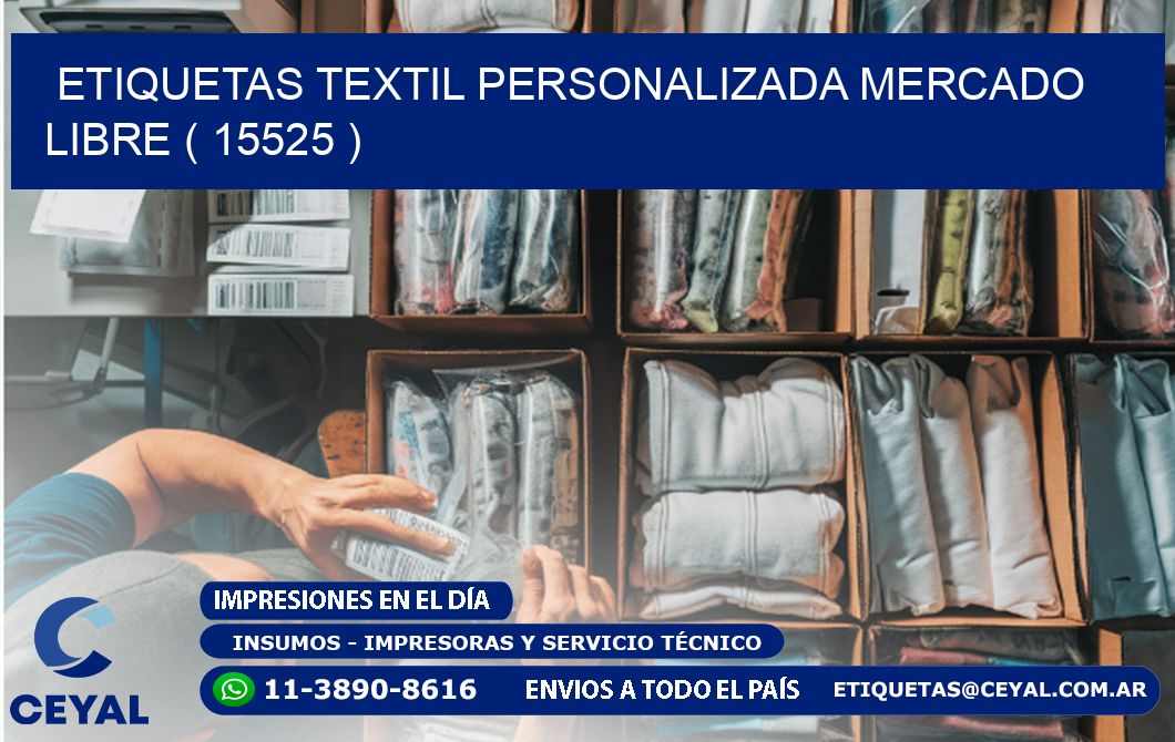 ETIQUETAS TEXTIL PERSONALIZADA MERCADO LIBRE ( 15525 )