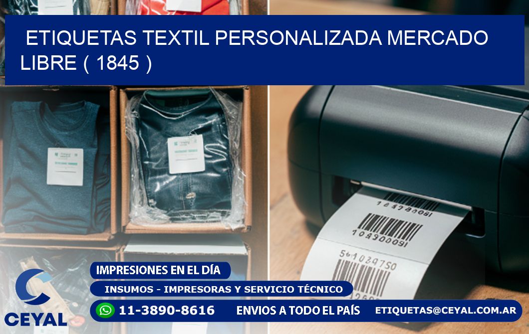 ETIQUETAS TEXTIL PERSONALIZADA MERCADO LIBRE ( 1845 )