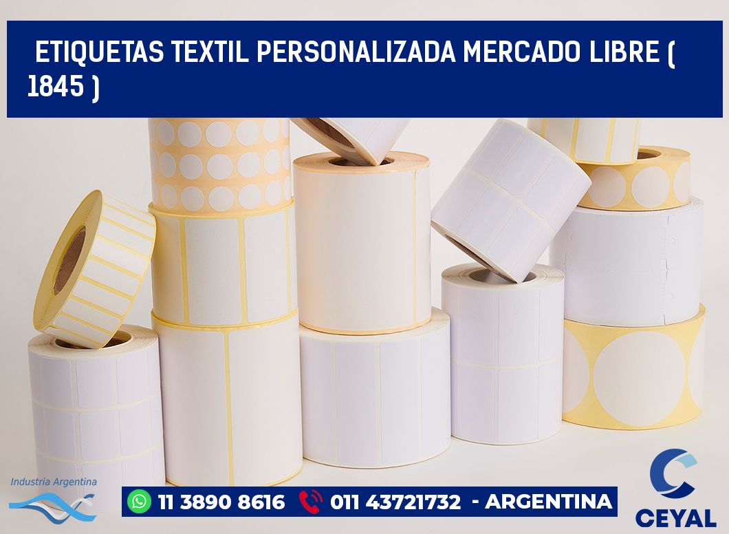 ETIQUETAS TEXTIL PERSONALIZADA MERCADO LIBRE ( 1845 )