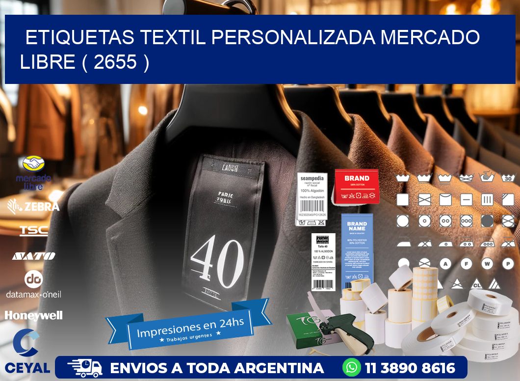ETIQUETAS TEXTIL PERSONALIZADA MERCADO LIBRE ( 2655 )