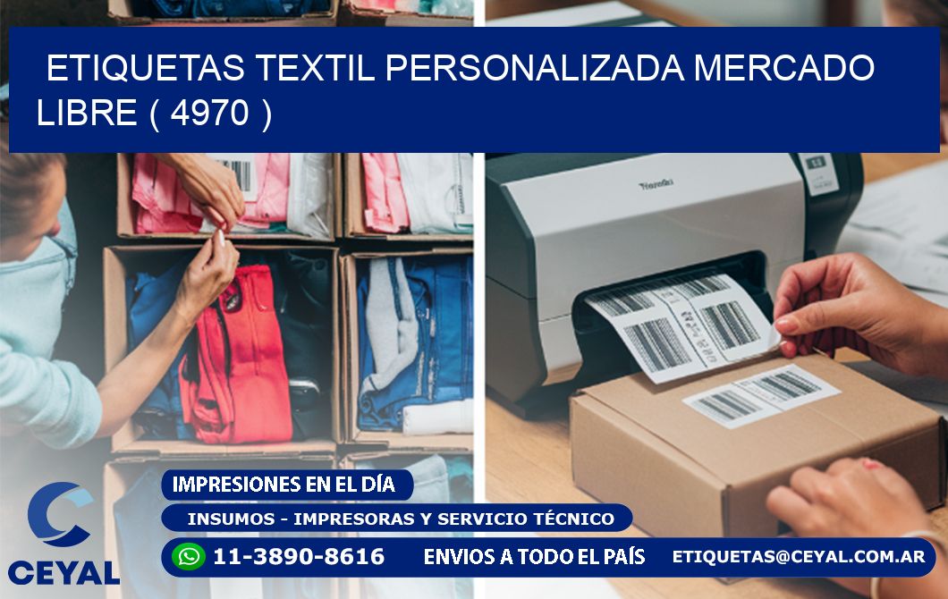 ETIQUETAS TEXTIL PERSONALIZADA MERCADO LIBRE ( 4970 )