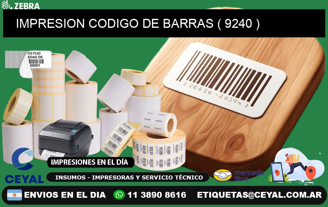 IMPRESION CODIGO DE BARRAS ( 9240 )
