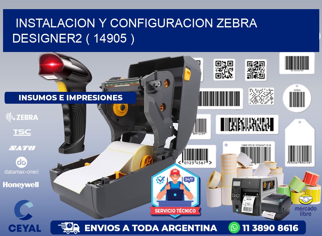 INSTALACION Y CONFIGURACION ZEBRA DESIGNER2 ( 14905 )