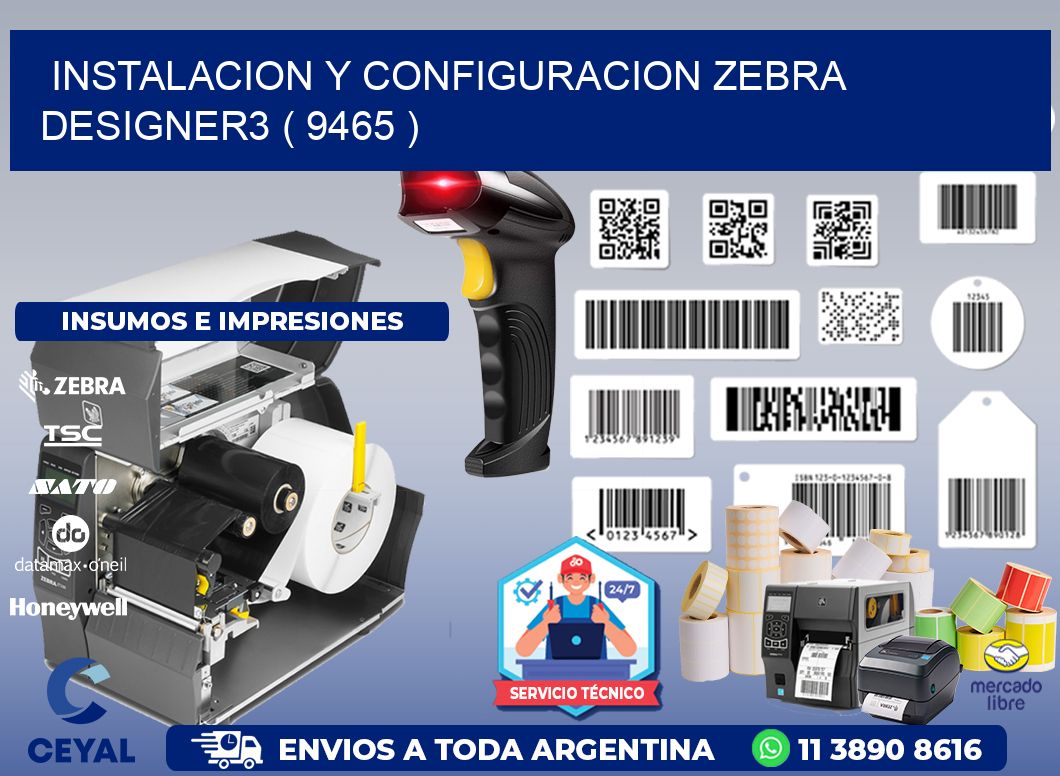 INSTALACION Y CONFIGURACION ZEBRA DESIGNER3 ( 9465 )