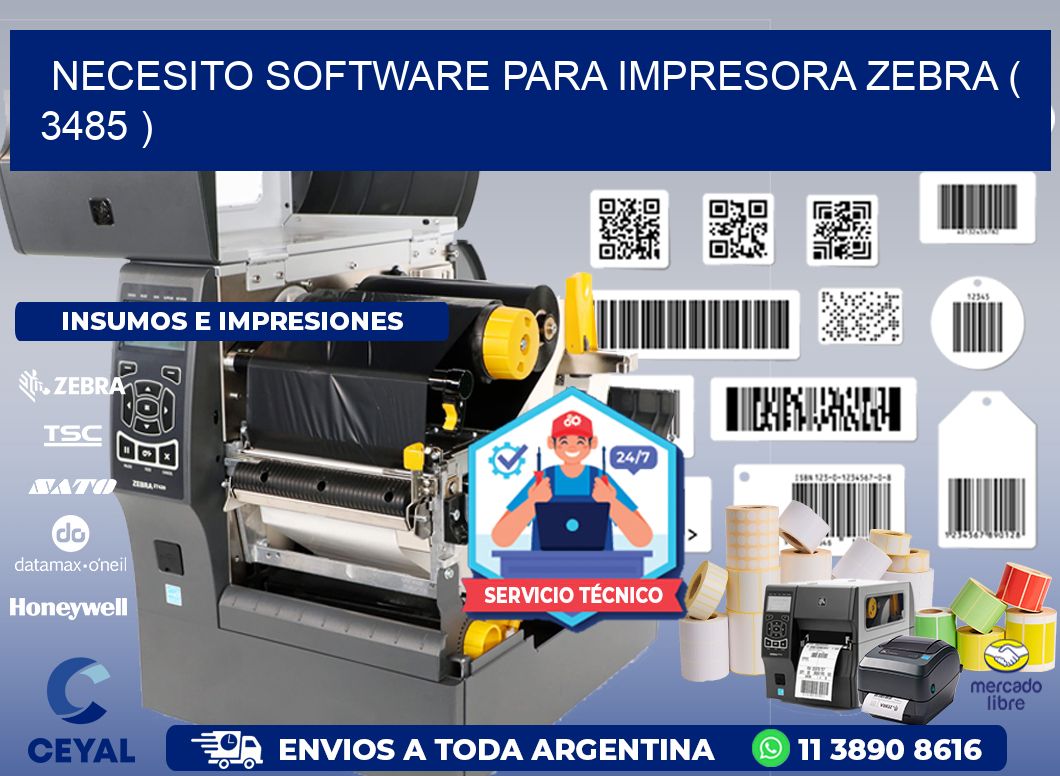 NECESITO SOFTWARE PARA IMPRESORA ZEBRA ( 3485 )