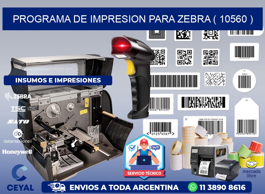 PROGRAMA DE IMPRESION PARA ZEBRA ( 10560 )