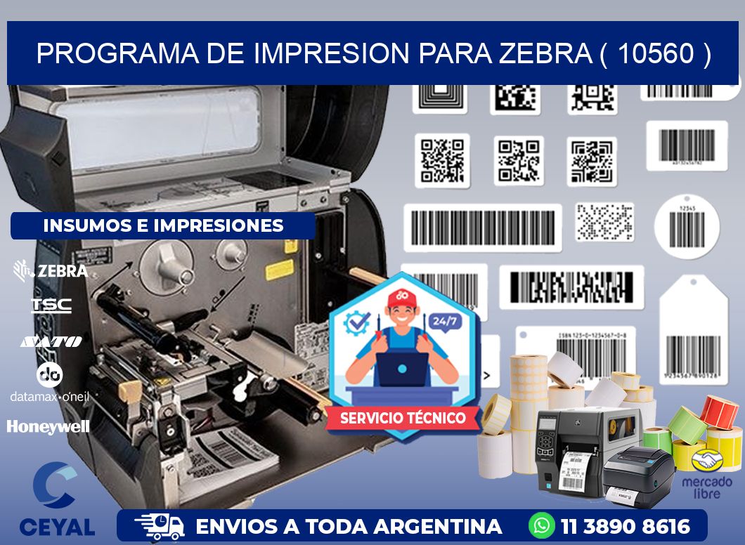 PROGRAMA DE IMPRESION PARA ZEBRA ( 10560 )