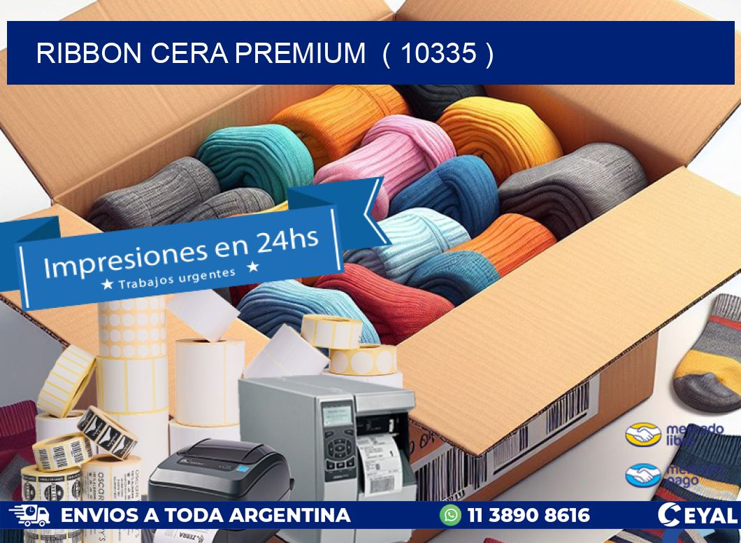 RIBBON CERA PREMIUM  ( 10335 )