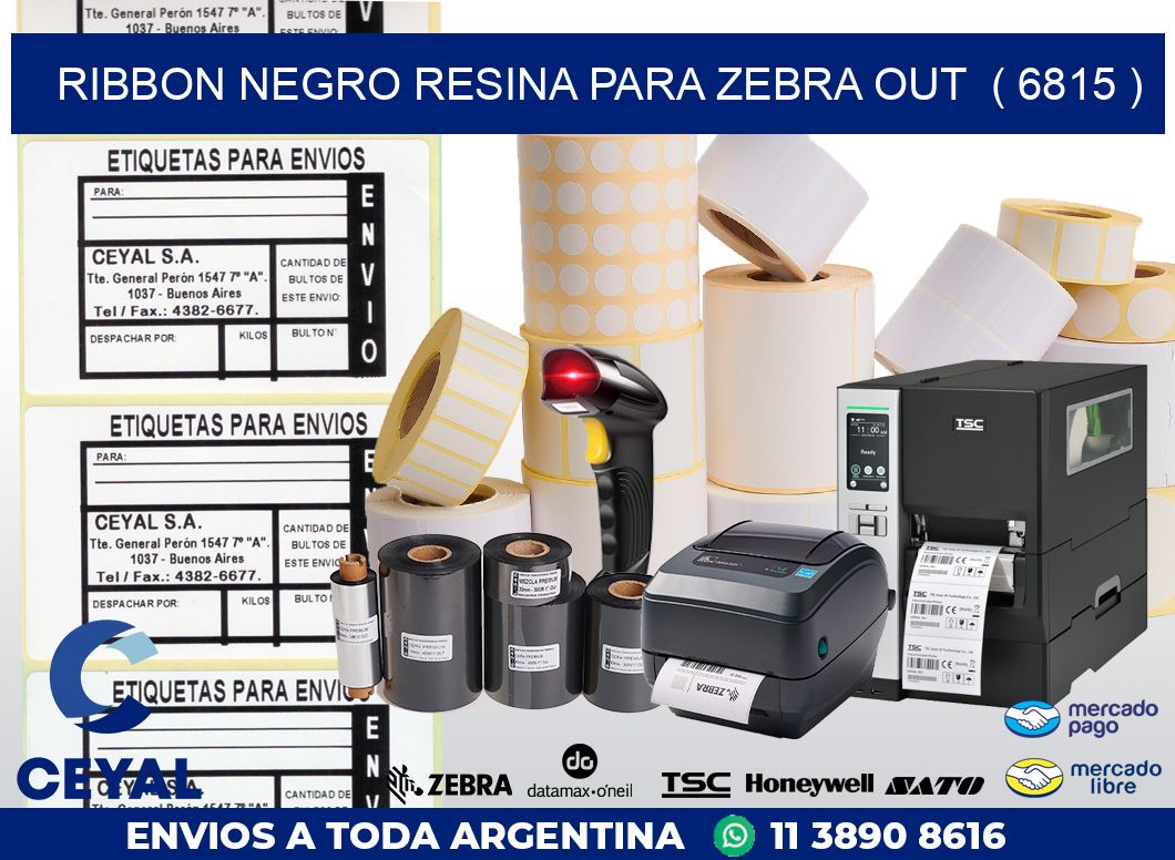RIBBON NEGRO RESINA PARA ZEBRA OUT  ( 6815 )