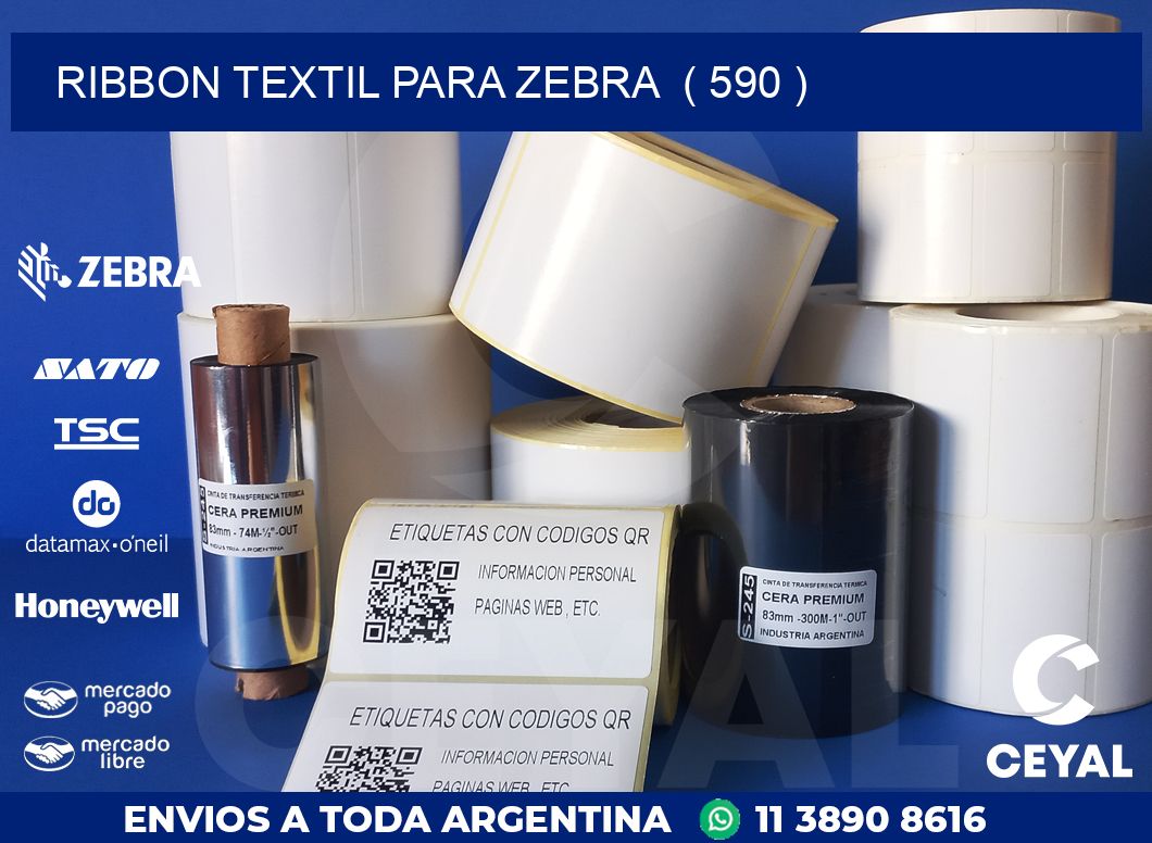 RIBBON TEXTIL PARA ZEBRA  ( 590 )