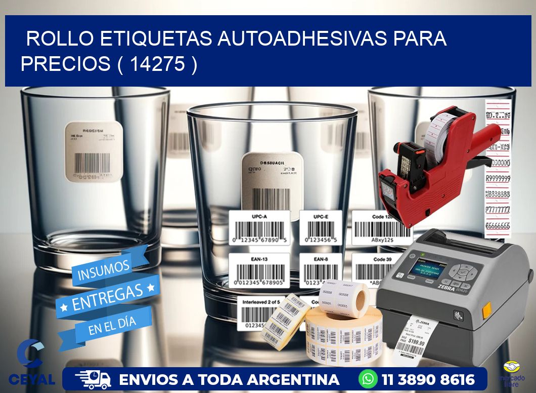 ROLLO ETIQUETAS AUTOADHESIVAS PARA PRECIOS ( 14275 )