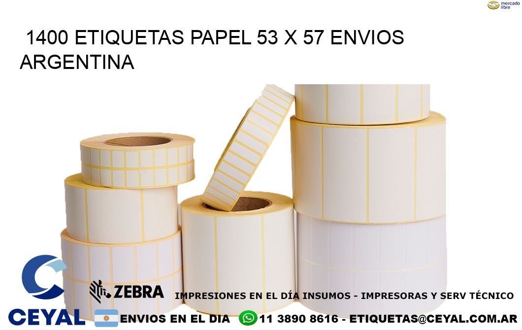 1400 ETIQUETAS PAPEL 53 x 57 ENVIOS ARGENTINA