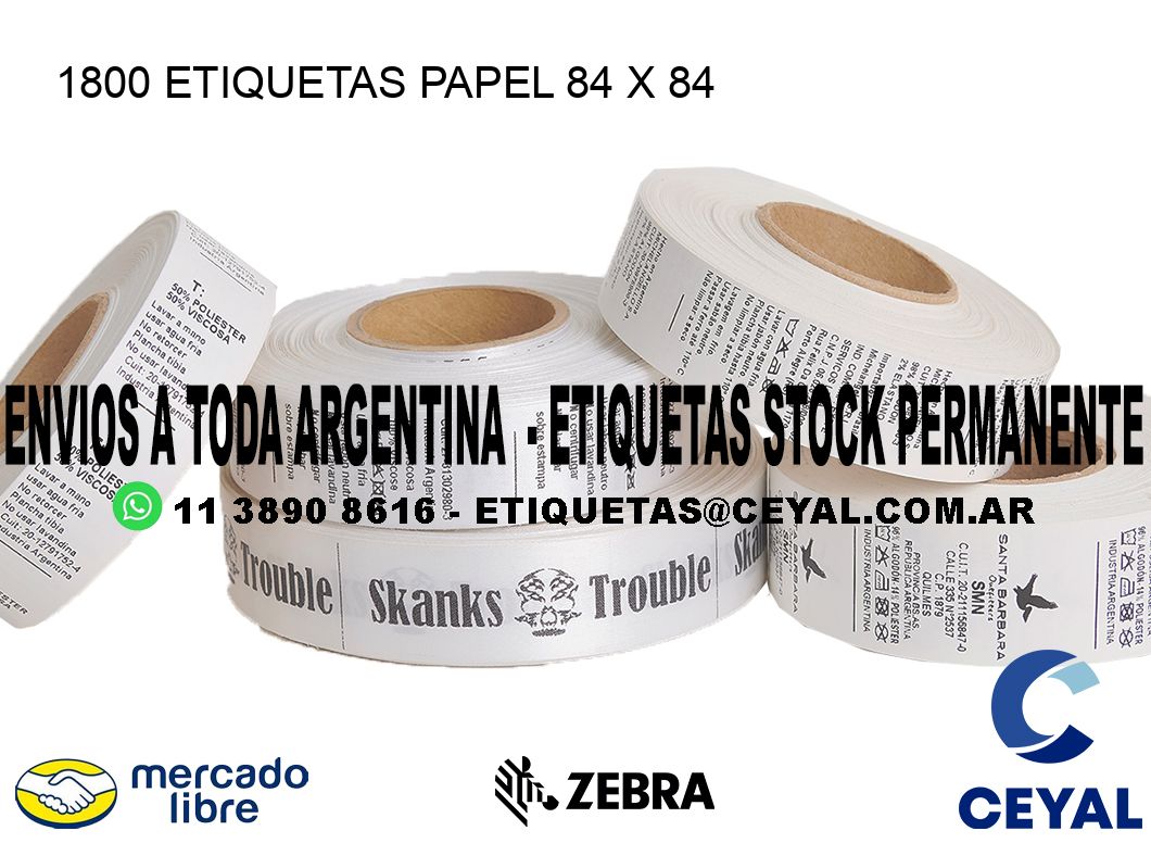 1800 ETIQUETAS PAPEL 84 x 84