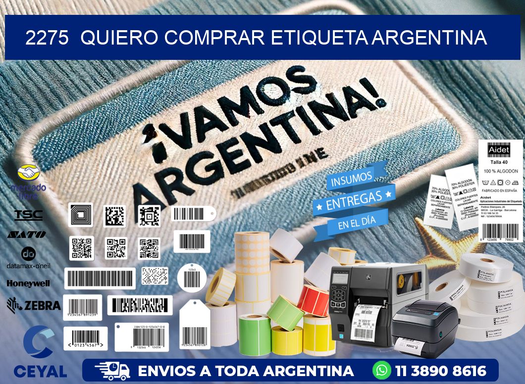 2275  QUIERO COMPRAR ETIQUETA ARGENTINA
