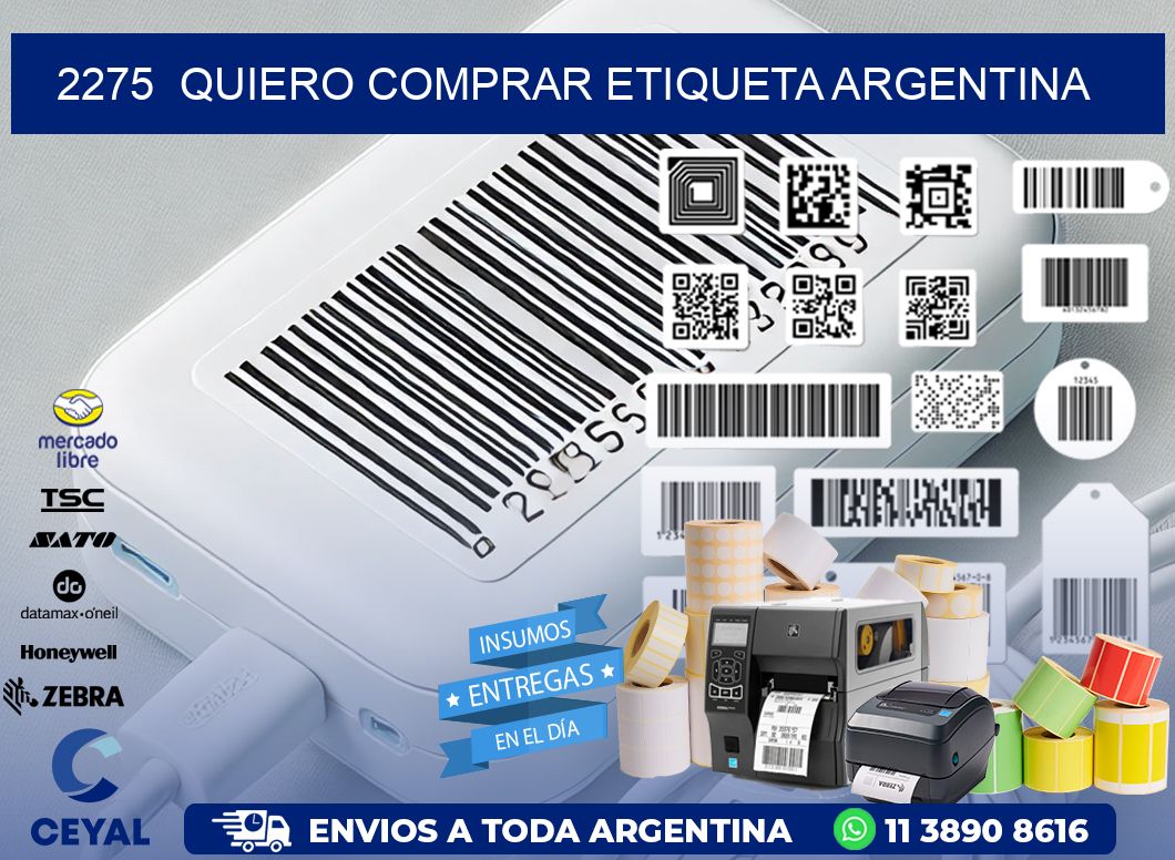 2275  QUIERO COMPRAR ETIQUETA ARGENTINA