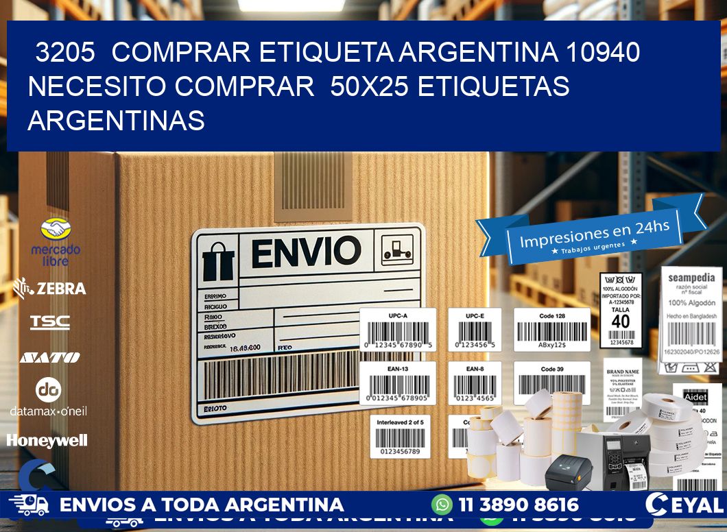 3205  COMPRAR ETIQUETA ARGENTINA 10940 NECESITO COMPRAR  50X25 ETIQUETAS ARGENTINAS