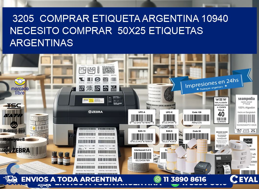 3205  COMPRAR ETIQUETA ARGENTINA 10940 NECESITO COMPRAR  50X25 ETIQUETAS ARGENTINAS