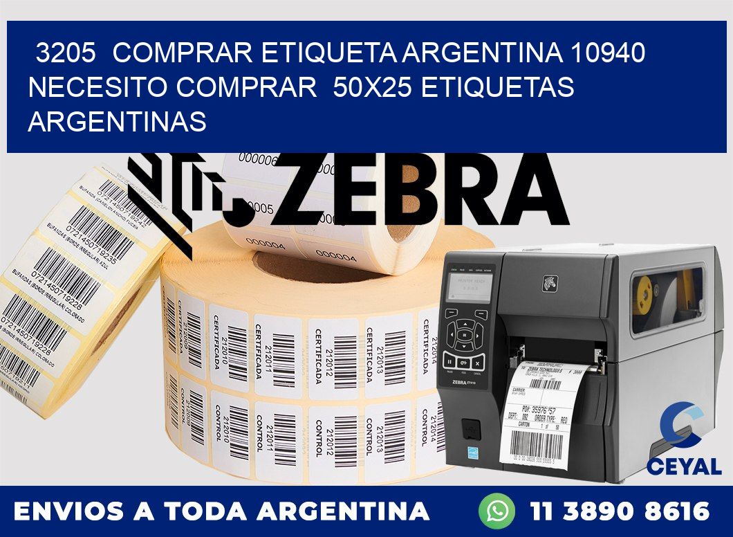 3205  COMPRAR ETIQUETA ARGENTINA 10940 NECESITO COMPRAR  50X25 ETIQUETAS ARGENTINAS