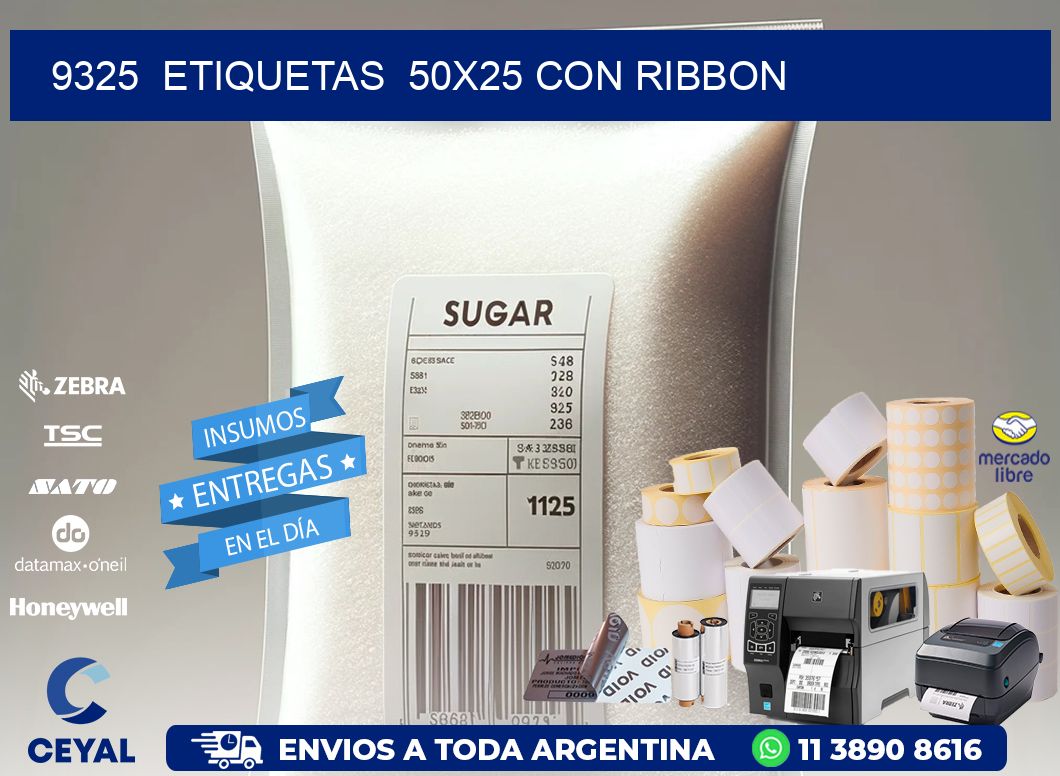 9325  ETIQUETAS  50X25 CON RIBBON