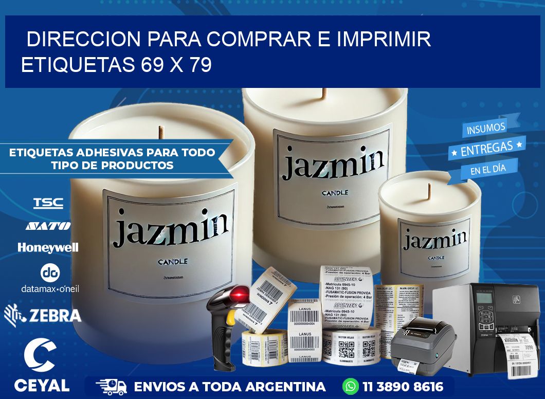 DIRECCION PARA COMPRAR E IMPRIMIR ETIQUETAS 69 x 79