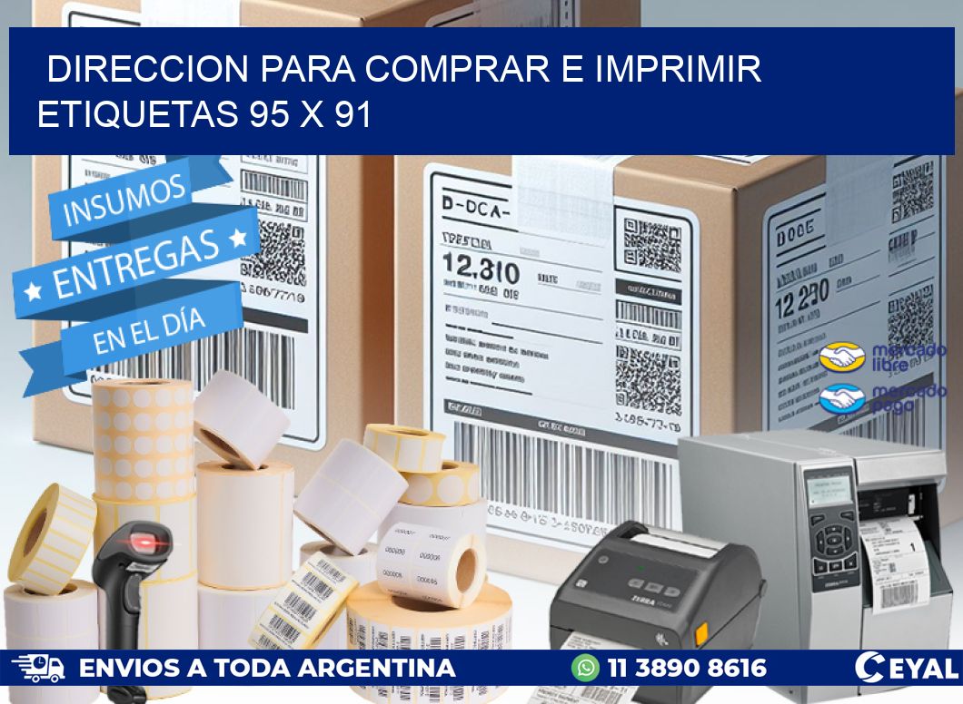 DIRECCION PARA COMPRAR E IMPRIMIR ETIQUETAS 95 x 91