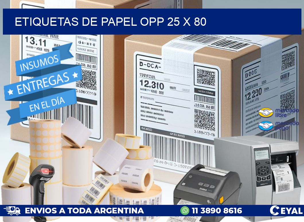 ETIQUETAS DE PAPEL OPP 25 x 80
