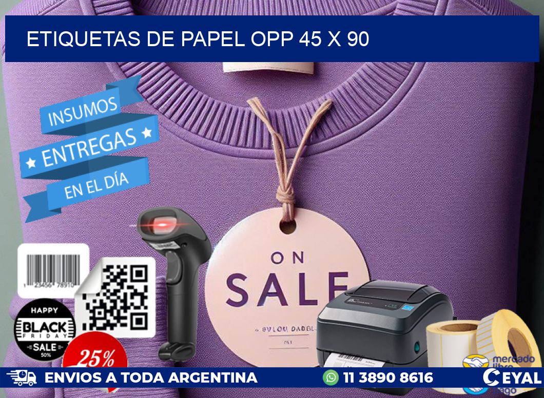ETIQUETAS DE PAPEL OPP 45 x 90