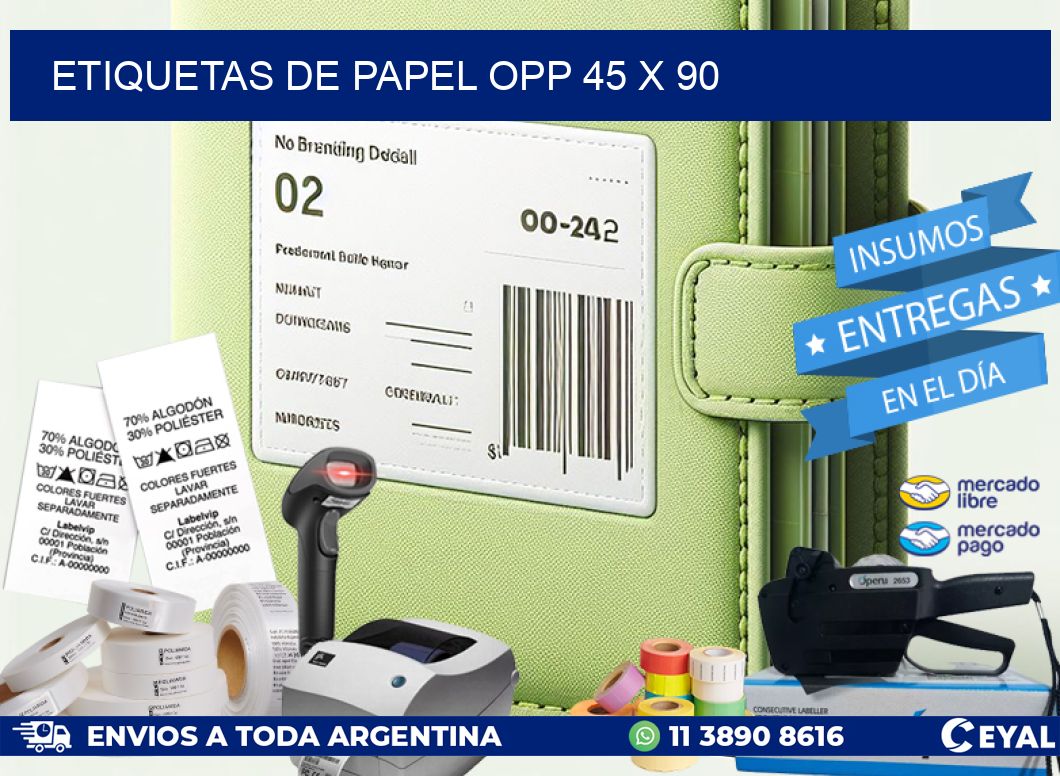 ETIQUETAS DE PAPEL OPP 45 x 90